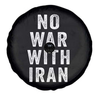 No War With Iran Spare Tire Cover Anti War Peace Protest Iranian People