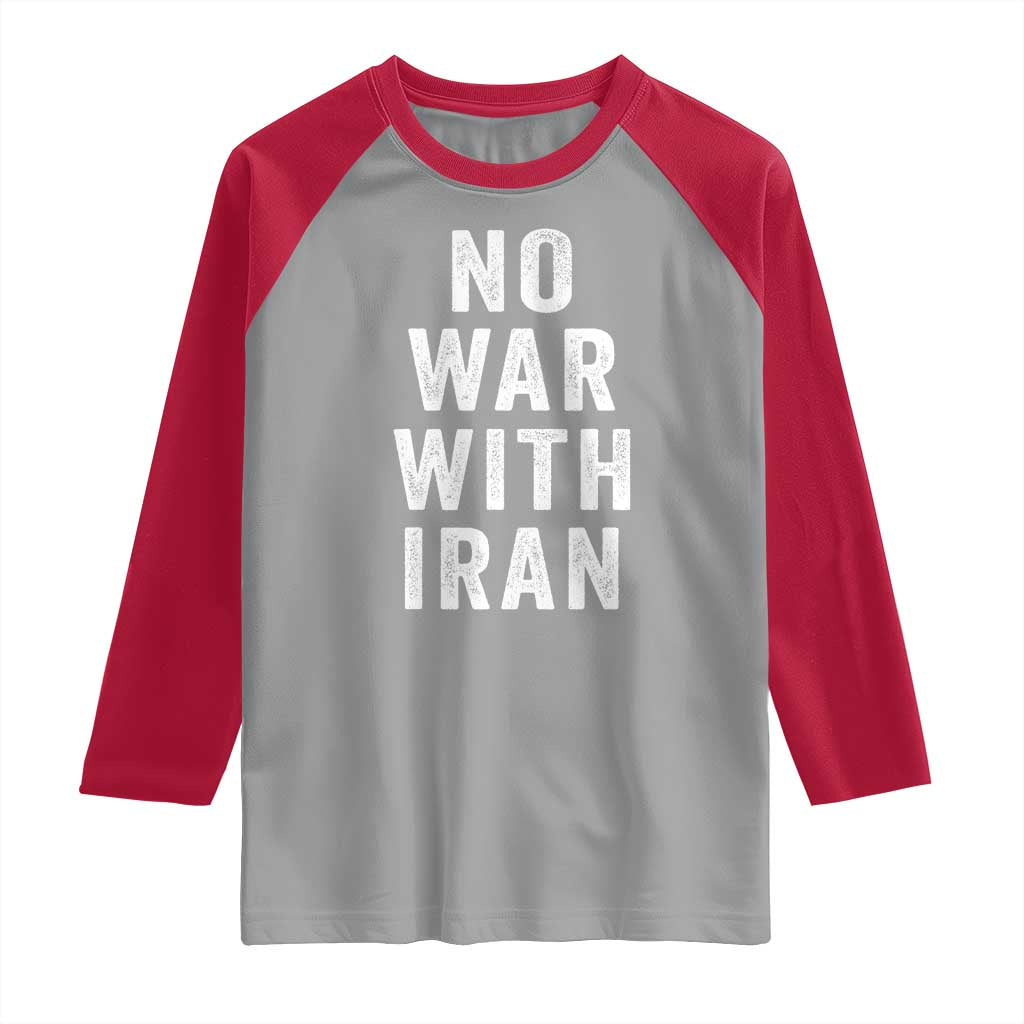 No War With Iran Raglan Shirt Anti War Peace Protest Iranian People