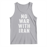 No War With Iran Tank Top Anti War Peace Protest Iranian People