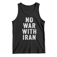 No War With Iran Tank Top Anti War Peace Protest Iranian People