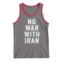 No War With Iran Tank Top Anti War Peace Protest Iranian People