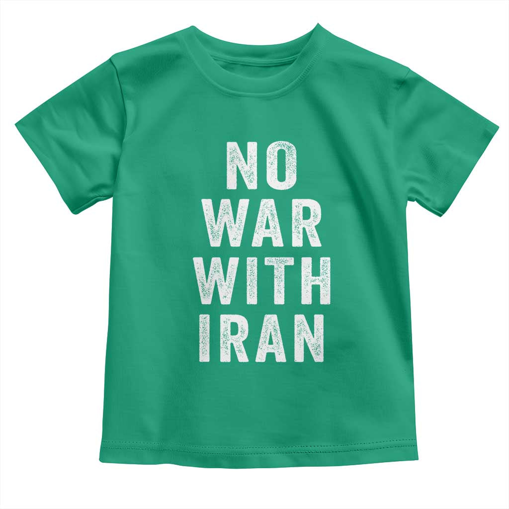 No War With Iran Toddler T Shirt Anti War Peace Protest Iranian People