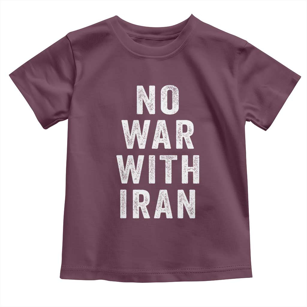 No War With Iran Toddler T Shirt Anti War Peace Protest Iranian People