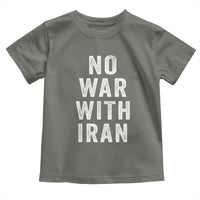 No War With Iran Toddler T Shirt Anti War Peace Protest Iranian People