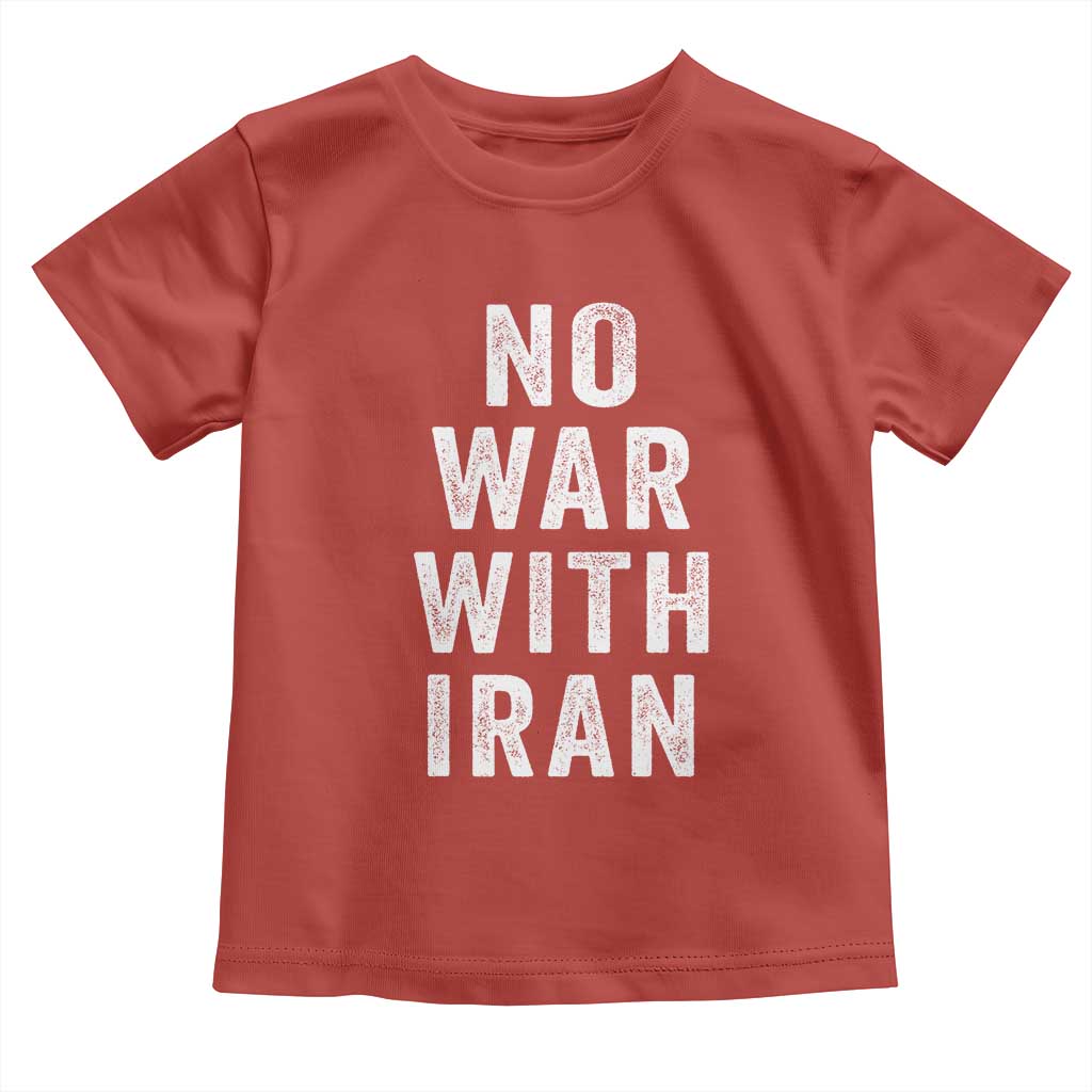 No War With Iran Toddler T Shirt Anti War Peace Protest Iranian People