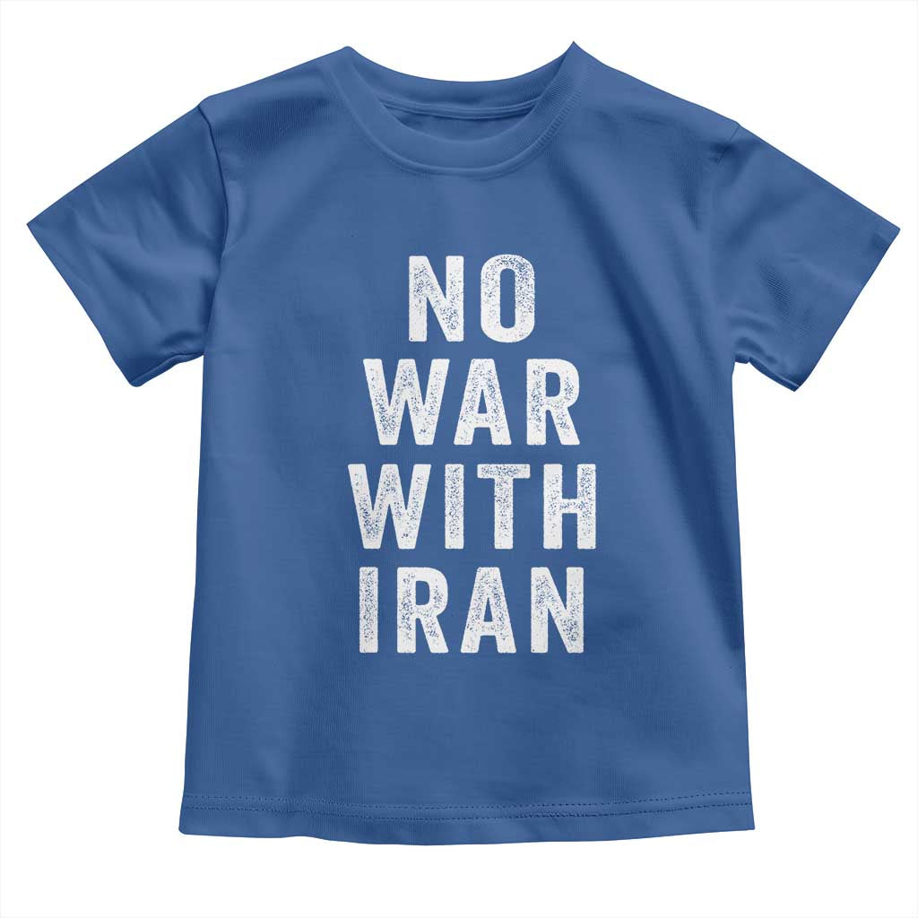 No War With Iran Toddler T Shirt Anti War Peace Protest Iranian People