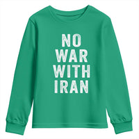 No War With Iran Youth Sweatshirt Anti War Peace Protest Iranian People