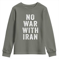 No War With Iran Youth Sweatshirt Anti War Peace Protest Iranian People