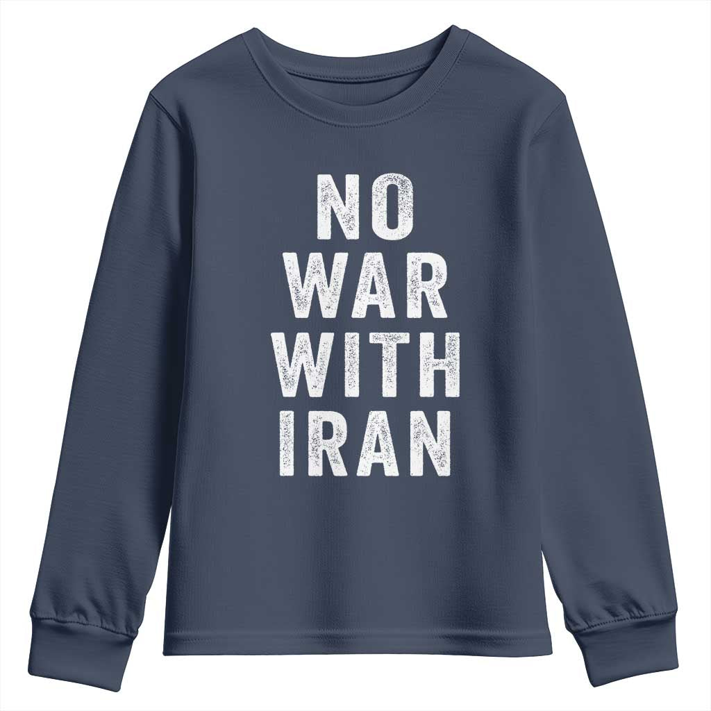 No War With Iran Youth Sweatshirt Anti War Peace Protest Iranian People