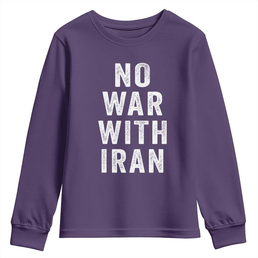 No War With Iran Youth Sweatshirt Anti War Peace Protest Iranian People
