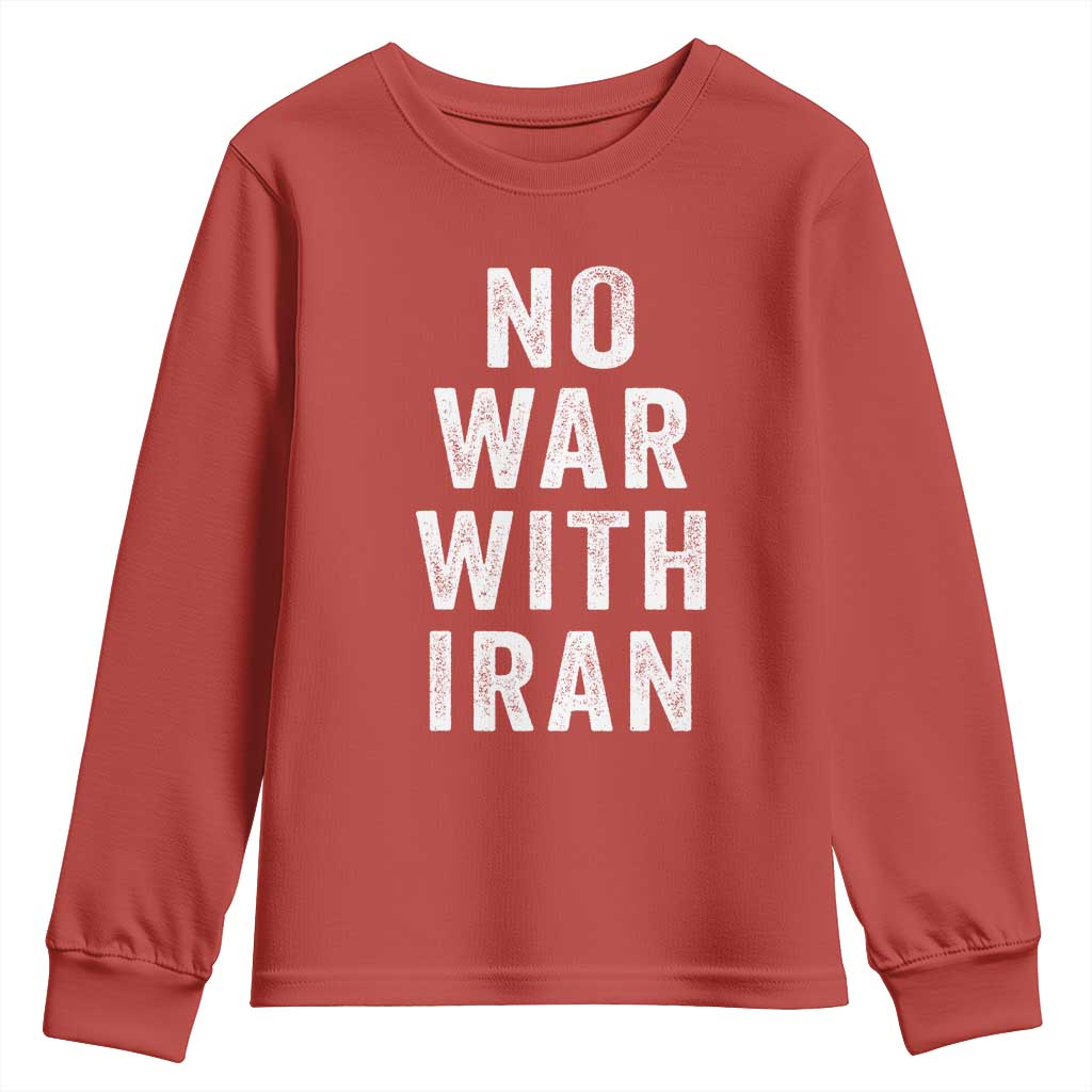 No War With Iran Youth Sweatshirt Anti War Peace Protest Iranian People