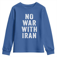 No War With Iran Youth Sweatshirt Anti War Peace Protest Iranian People