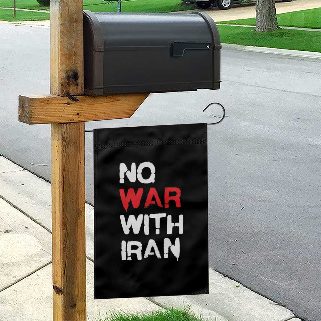 No War With Iran Garden Flag Anti War Peace Activist Protest Iranian People