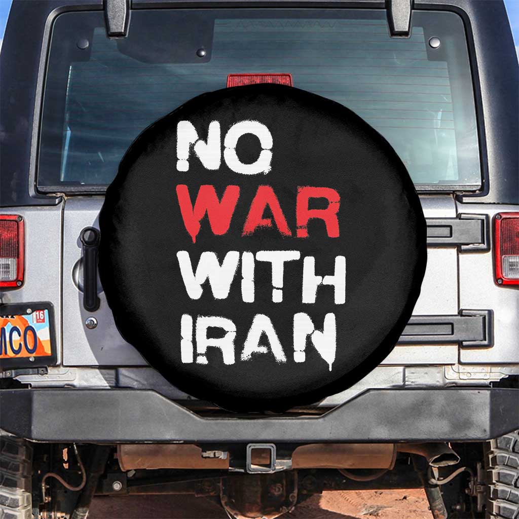 No War With Iran Spare Tire Cover Anti War Peace Activist Protest Iranian People