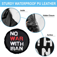 No War With Iran Spare Tire Cover Anti War Peace Activist Protest Iranian People