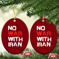 No War With Iran Ceramic Ornament Anti War Peace Activist Protest Iranian People