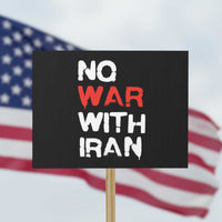 No War With Iran Protest Sign Anti War Peace Activist Protest Iranian People