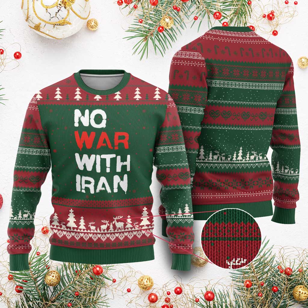No War With Iran Ugly Christmas Sweater Anti War Peace Activist Protest Iranian People