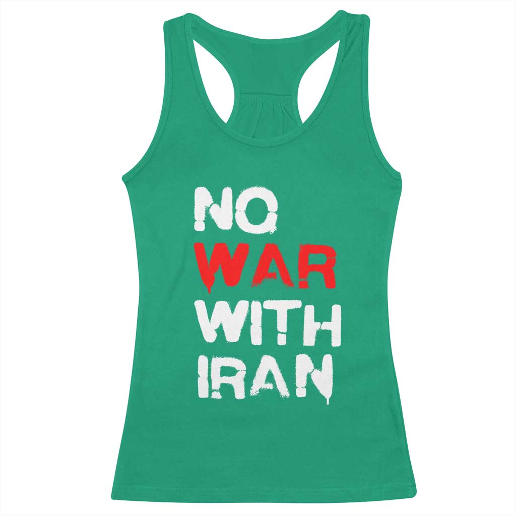 No War With Iran Racerback Tank Top Anti War Peace Activist Protest Iranian People