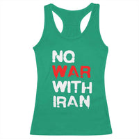 No War With Iran Racerback Tank Top Anti War Peace Activist Protest Iranian People