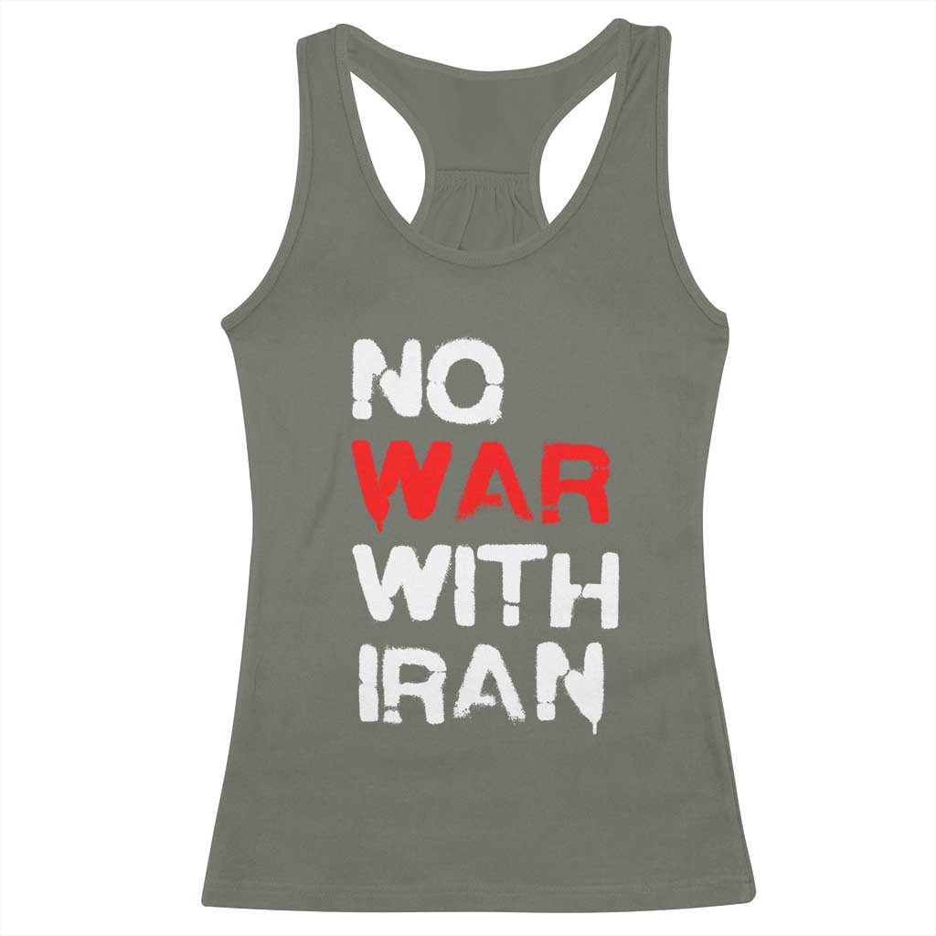 No War With Iran Racerback Tank Top Anti War Peace Activist Protest Iranian People
