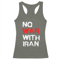 No War With Iran Racerback Tank Top Anti War Peace Activist Protest Iranian People