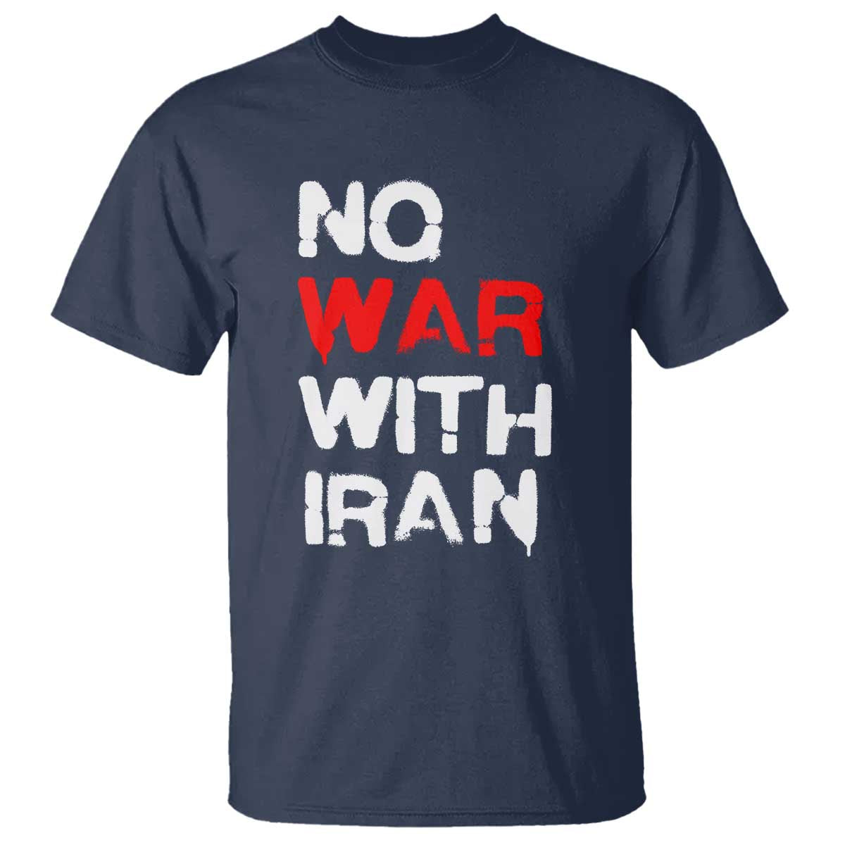 No War With Iran T Shirt Anti War Peace Activist Protest Iranian People
