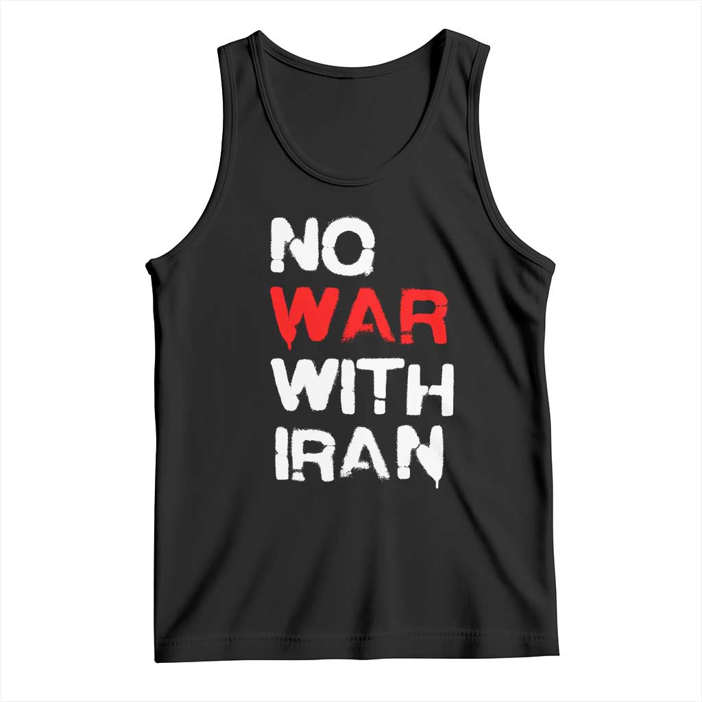 No War With Iran Tank Top Anti War Peace Activist Protest Iranian People