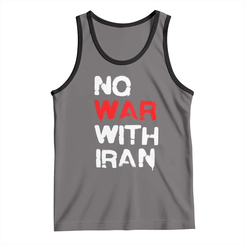 No War With Iran Tank Top Anti War Peace Activist Protest Iranian People