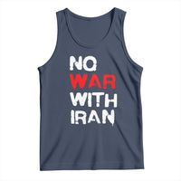 No War With Iran Tank Top Anti War Peace Activist Protest Iranian People