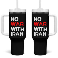 No War With Iran Tumbler With Handle Anti War Peace Activist Protest Iranian People