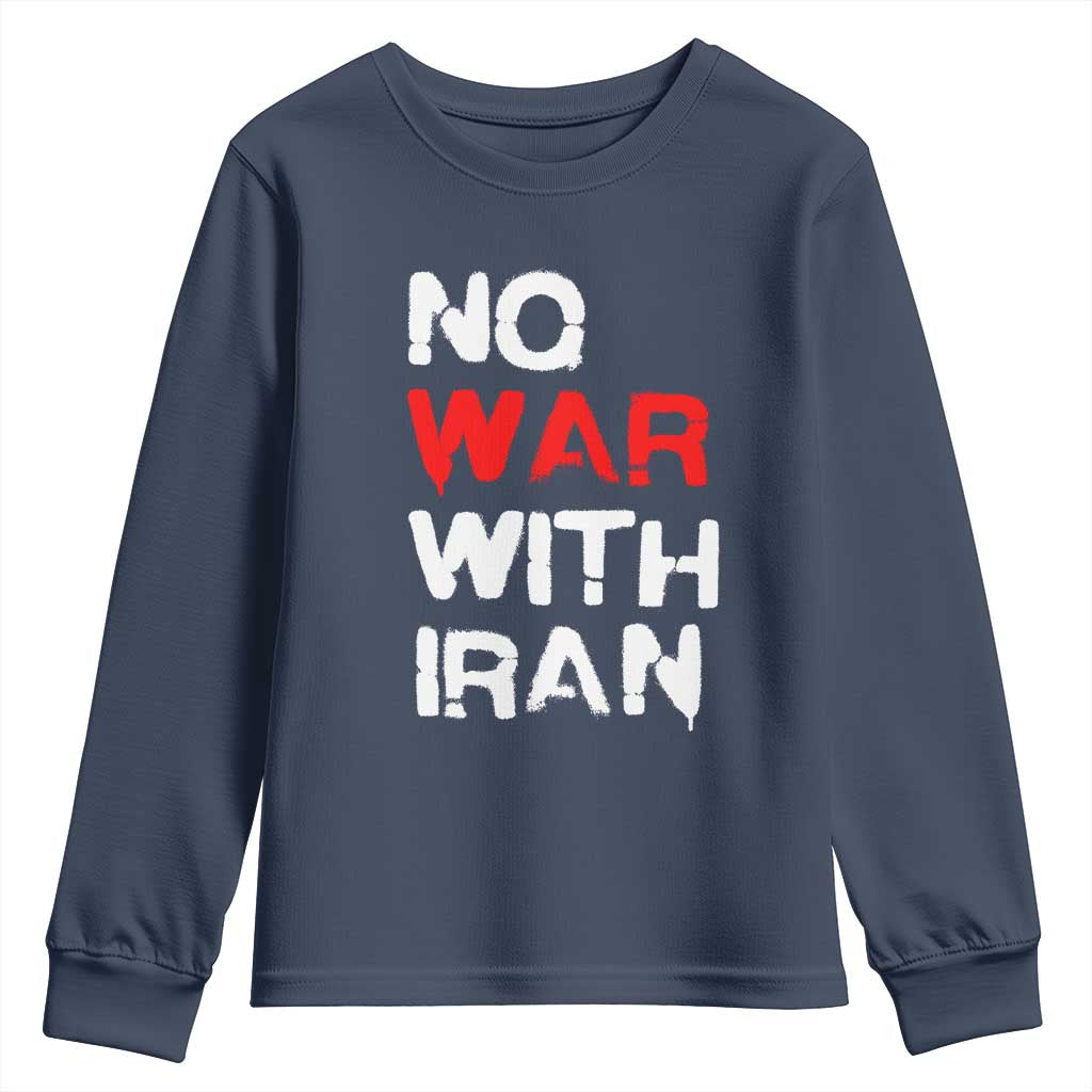 No War With Iran Youth Sweatshirt Anti War Peace Activist Protest Iranian People