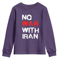No War With Iran Youth Sweatshirt Anti War Peace Activist Protest Iranian People