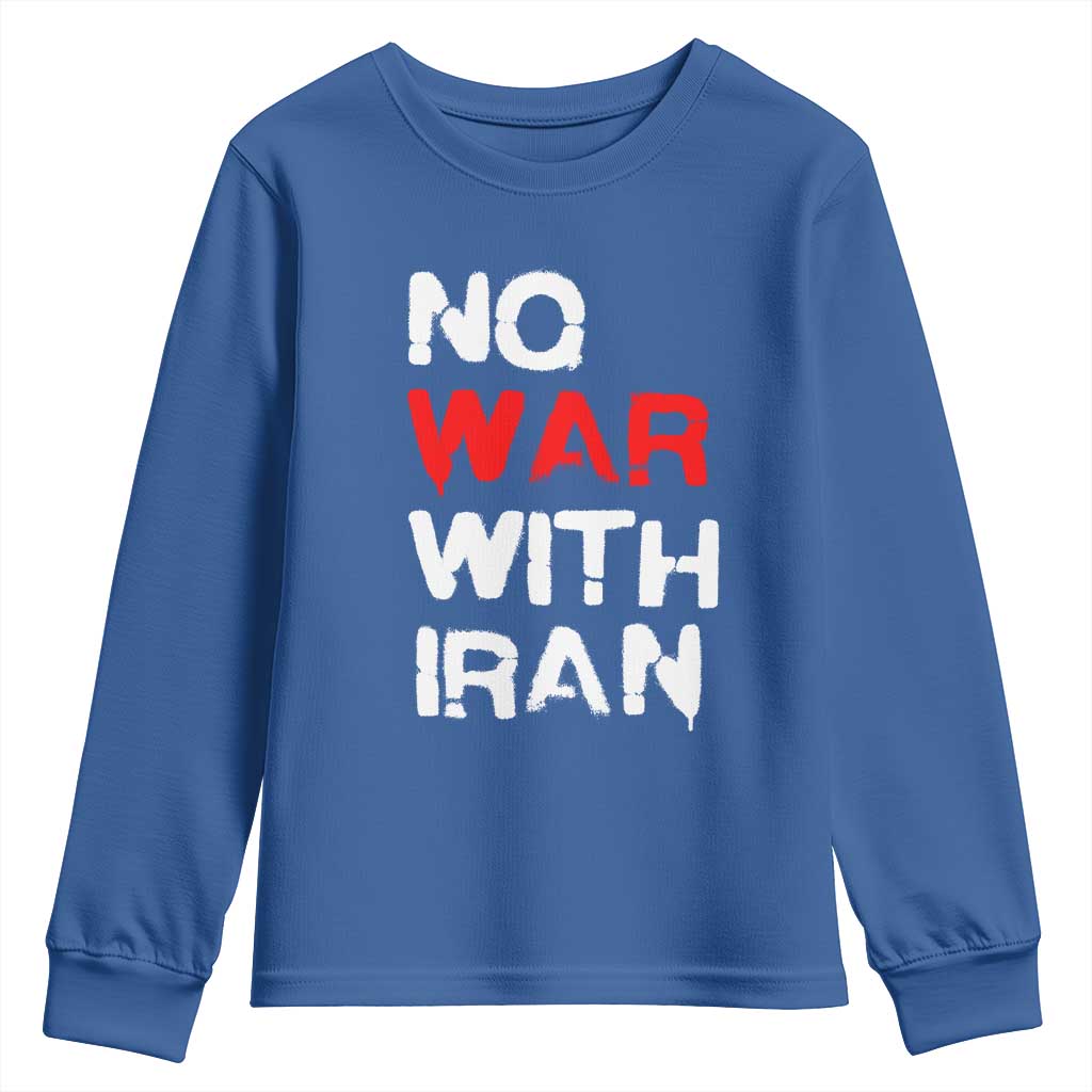 No War With Iran Youth Sweatshirt Anti War Peace Activist Protest Iranian People