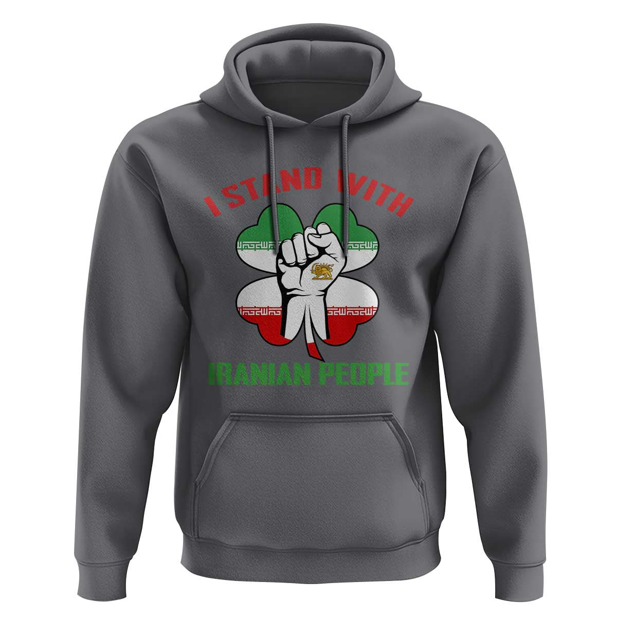 I Stand With Iranian People Freedom Supporters Hoodie Raised Fist Persian Flag Iran Revolution