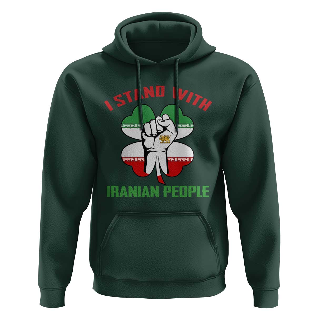I Stand With Iranian People Freedom Supporters Hoodie Raised Fist Persian Flag Iran Revolution