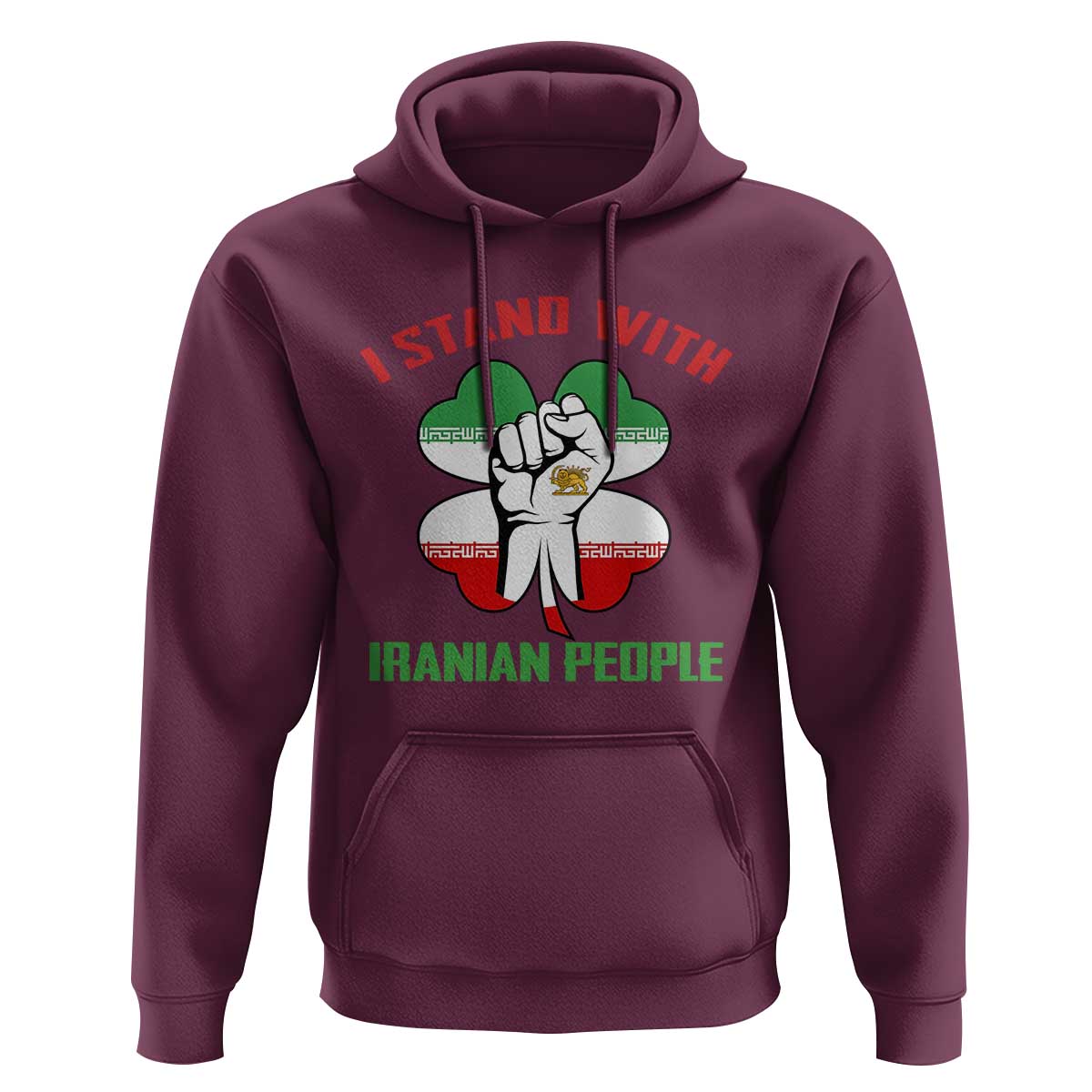 I Stand With Iranian People Freedom Supporters Hoodie Raised Fist Persian Flag Iran Revolution