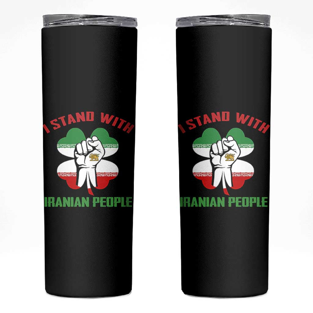 I Stand With Iranian People Freedom Supporters Skinny Tumbler Raised Fist Persian Flag Iran Revolution