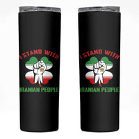 I Stand With Iranian People Freedom Supporters Skinny Tumbler Raised Fist Persian Flag Iran Revolution