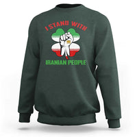 I Stand With Iranian People Freedom Supporters Sweatshirt Raised Fist Persian Flag Iran Revolution