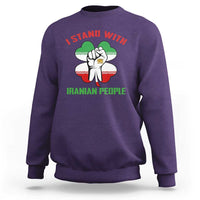 I Stand With Iranian People Freedom Supporters Sweatshirt Raised Fist Persian Flag Iran Revolution