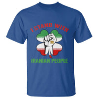 I Stand With Iranian People Freedom Supporters T Shirt Raised Fist Persian Flag Iran Revolution