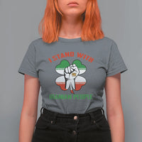 I Stand With Iranian People Freedom Supporters T Shirt For Women Raised Fist Persian Flag Iran Revolution