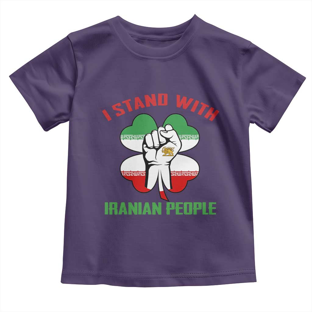 I Stand With Iranian People Freedom Supporters Toddler T Shirt Raised Fist Persian Flag Iran Revolution