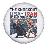 Sarcastic USA vs Iran Knockout Boxing Championship Spare Tire Cover Funny Political Satire Fight Night