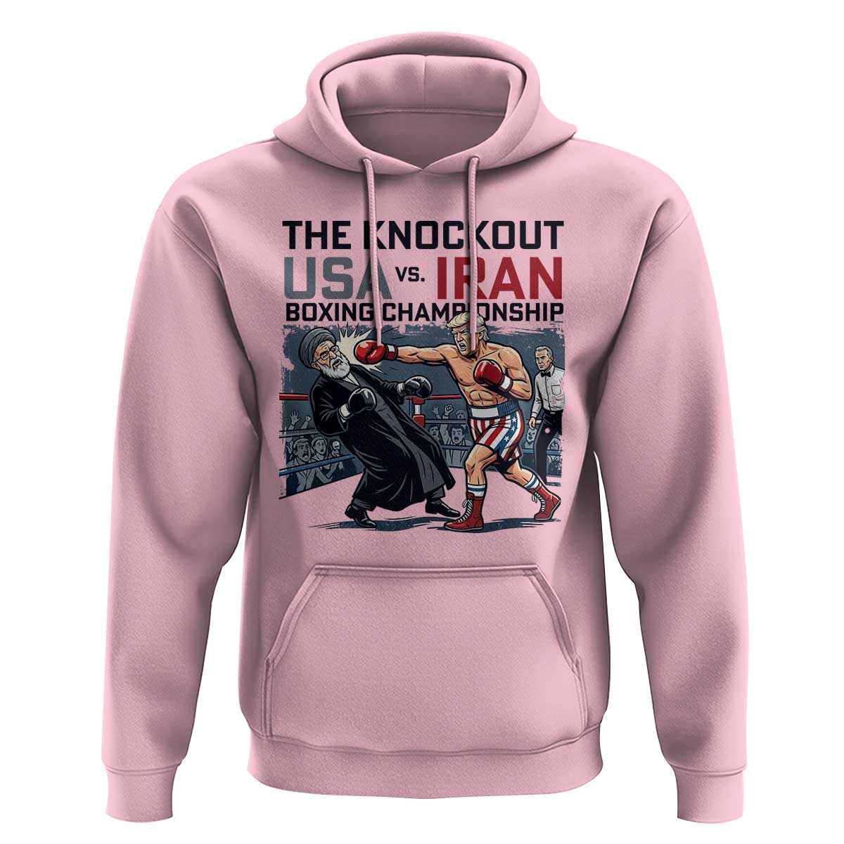 Sarcastic USA vs Iran Knockout Boxing Championship Hoodie Funny Political Satire Fight Night