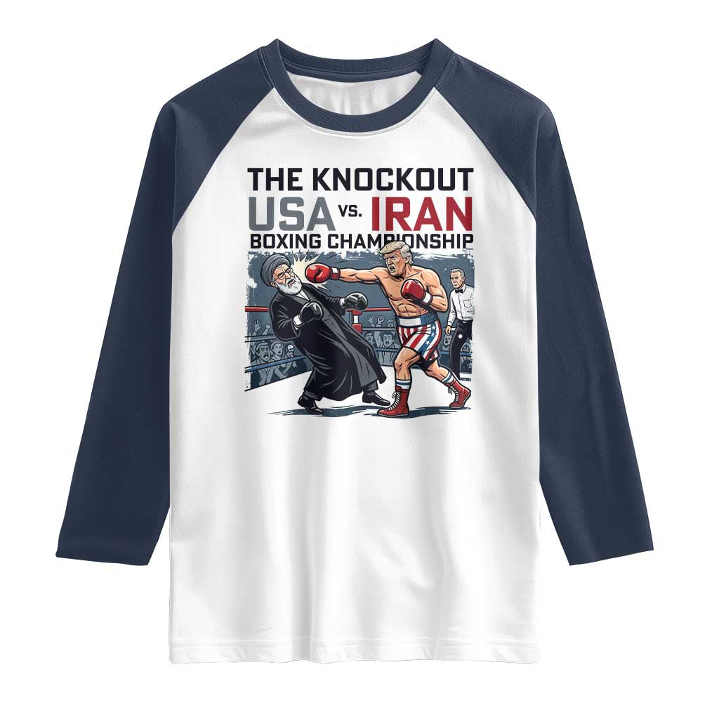 Sarcastic USA vs Iran Knockout Boxing Championship Raglan Shirt Funny Political Satire Fight Night
