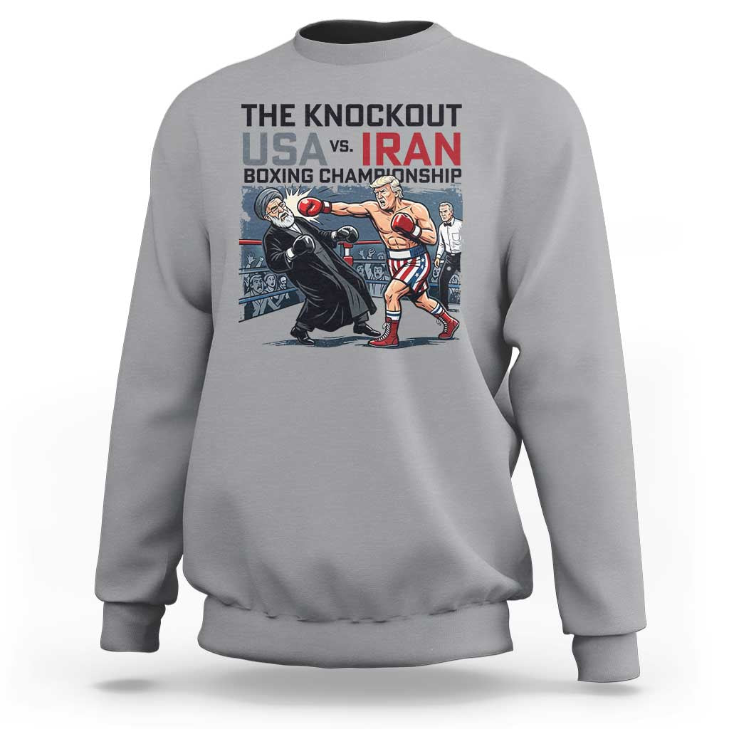 Sarcastic USA vs Iran Knockout Boxing Championship Sweatshirt Funny Political Satire Fight Night