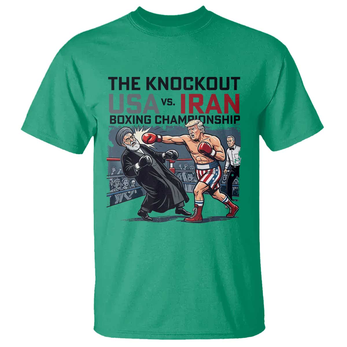 Sarcastic USA vs Iran Knockout Boxing Championship T Shirt Funny Political Satire Fight Night