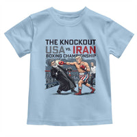 Sarcastic USA vs Iran Knockout Boxing Championship Toddler T Shirt Funny Political Satire Fight Night